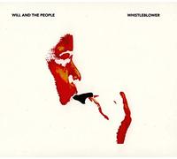 WILL AND THE PEOPLE - WHISTLEBLOWER