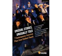 Will Arbery Jaclyn Backhau Unusual Stories, Unusually Told: 7 Conte (Tascabile)