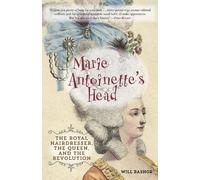 Will Bashor Marie Antoinette's Head (Tascabile)