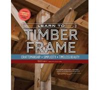 Will Beemer Learn to Timber Frame (Tascabile)
