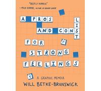 Will Betke-Brunswick A Pros and Cons List for Strong Feelings (Tascabile)