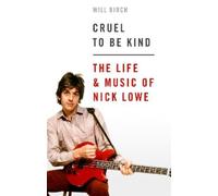 Will Birch Cruel To Be Kind (Tascabile)