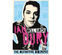 Will Birch Ian Dury (Tascabile)