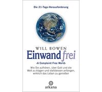 Will Bowen Susa Einwandfrei: 'A Complaint Free World' - Wie S (Copertina rigida)