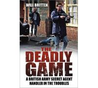 Will Britten The Deadly Game (Tascabile)