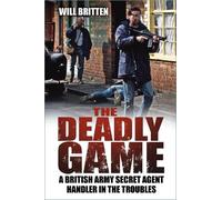 Will Britten The Deadly Game (Tascabile)