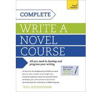 Will Buckingham Complete Write a Novel Course (Tascabile)