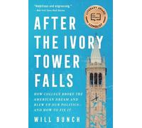 Will Bunch After the Ivory Tower Falls (Tascabile)