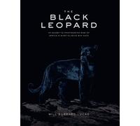Will Burrard-Lucas The Black Leopard (Copertina rigida)