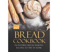 Will C Delicious Bread Cookbook (Tascabile)
