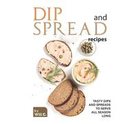 Will C Dip and Spread Recipes (Tascabile)