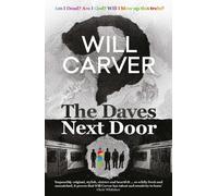 Will Carver The Daves Next Door (Tascabile)