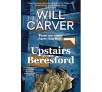 Will Carver Upstairs at the Beresford (Tascabile)
