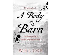 Will Coe Coe Will A Body in the Barn (Tascabile) (PRESALE 28/03/2026)