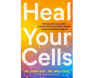 Will Cole Josh Axe Heal Your Cells (Copertina rigida)