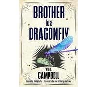 Will D. Campbell Brother to a Dragonfly (Tascabile) Banner Books