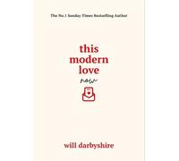 Will Darbyshire This Modern Love Now (Copertina rigida)