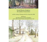 Will Daunt Gerard Manley Hopkins: the Lydiate Connections (Tascabile)