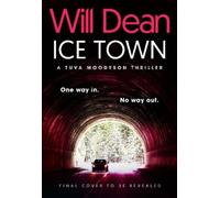 Will Dean Ice Town (Copertina rigida) Tuva Moodyson
