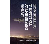 Will Donaldson Living Differently to Make a Difference (Tascabile)