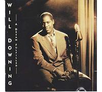 WILL DOWNING - A DREAM FULFILL