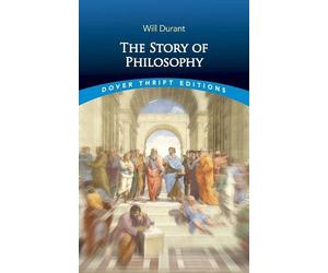 Will Durant Durant, Will The Story of Philosophy (Tascabile)