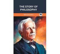 Will Durant The Story of Philosophy (Grapevine edition). (Copertina rigida)