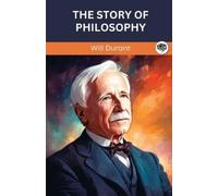 Will Durant The Story of Philosophy (Grapevine edition). (Tascabile)