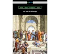 Will Durant The Story of Philosophy (Tascabile)