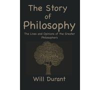 Will Durant The Story of Philosophy (Tascabile)