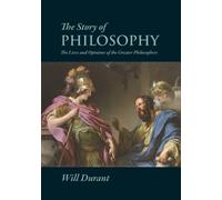 Will Durant The Story of Philosophy (Tascabile)