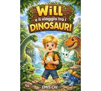 Will e il viaggio tra i dinosauri