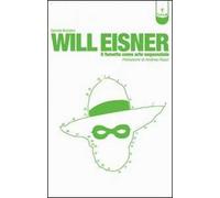 Will Eisner. Il fumetto come arte sequenziale