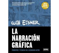 WILL EISNER LA NARRACION GRAFICA (NUEVA EDICIÓN ACTUALIZADA) (Tascabile)
