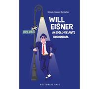 Will Eisner. Un siglo de arte secuencial: 9