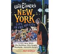 Will Eisner's New York: Life in the Big City