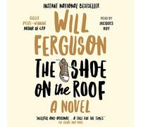Will Ferguson The Shoe on the Roof (Tascabile)
