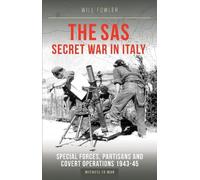 Will Fowler The SAS Secret War in Italy (Tascabile)
