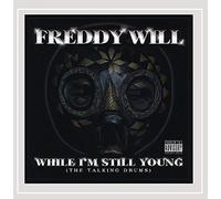 Will, Freddy - While I'm Still Young