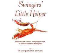 Will Fuchs Georgia Fuchs Swingers' Little Helper (Tascabile)