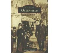 Will Garrison Peter Miller Greenfield (Tascabile) Images of America