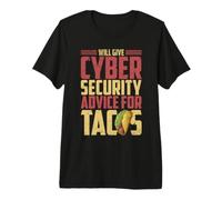 Will Give Cybersecurity Advice for Tacos Maglietta Premium