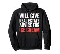 Will Give Real Estate Advice for Ice Cream |- Felpa con Cappuccio