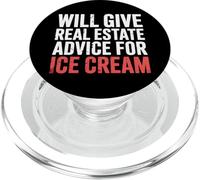 Will Give Real Estate Advice For Ice Cream |- PopSockets PopGrip per MagSafe