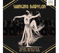 Will Glahe, Teddy Stauffer, Willy Berking Und Weitere Berliner Tanzorchester Der - Swinging Babylon