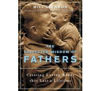 Will Glennon The Collected Wisdom of Fathers (Tascabile)
