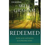 Redeemed: How God Satisfies the Longing Soul