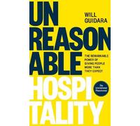 Will Guidara Unreasonable Hospitality (Copertina rigida)
