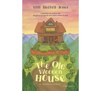 Will Hackett-Jones The Old Wooden House (Tascabile)