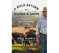 Will Harris A Bold Return to Giving a Damn (Copertina rigida)